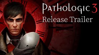 Watch and explore about Pathologic 3