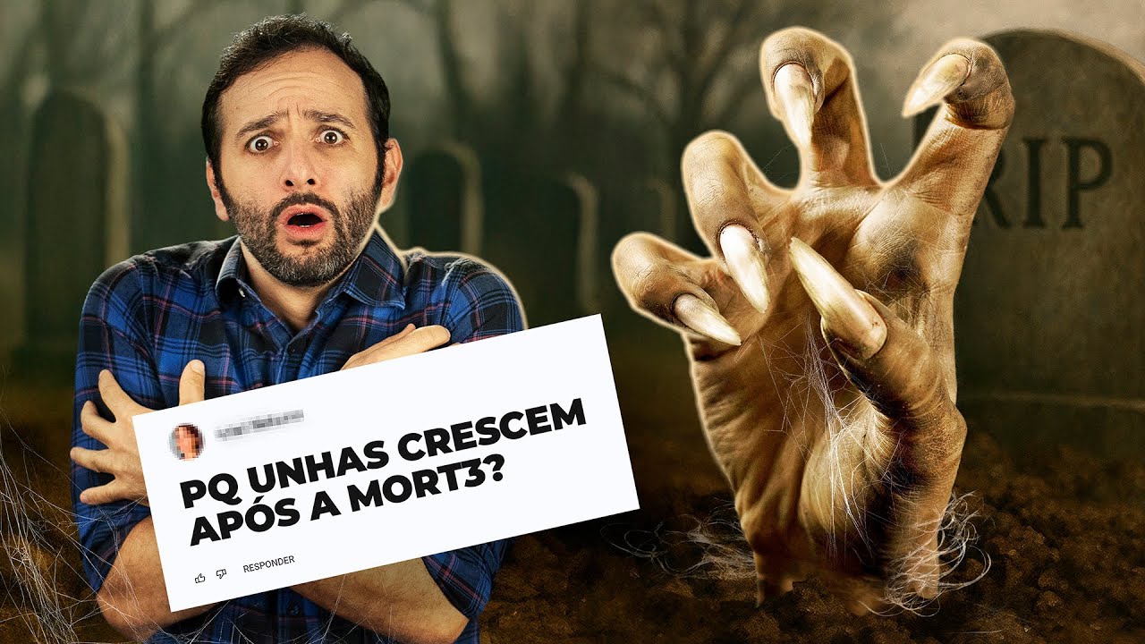 Por que UNHAS CRESCEM após a MORTE? Iberê responde!