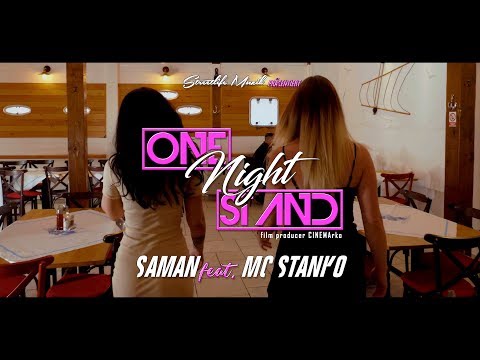 ONE NIGHT STAND - SAMAN & MC STANKO