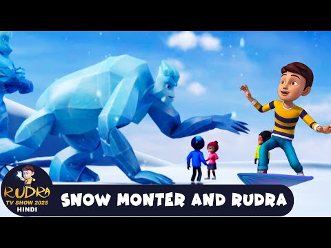 Snow Monter And Rudra | बर्फीला राक्षस | Rudra Special Ep | Rudra Tv Show 2025 Hindi