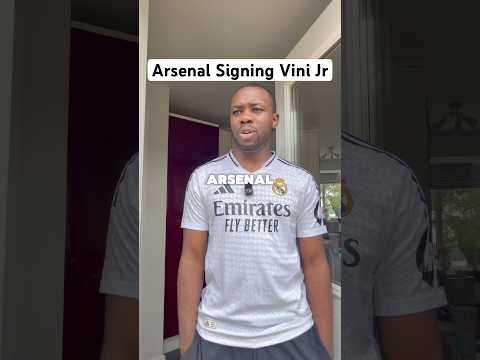 Arsenal Signing Vini Jr