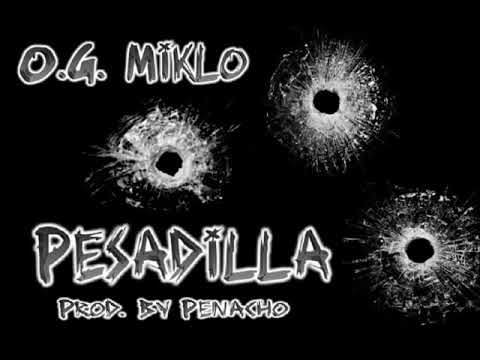 Miklo 1%er - Pesadilla (Prod. by Penacho)