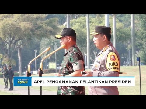 LAPORAN MENGENAI APEL GELAR PASUKAN PENGAMANAN PELANTIKAN PRESIDEN
