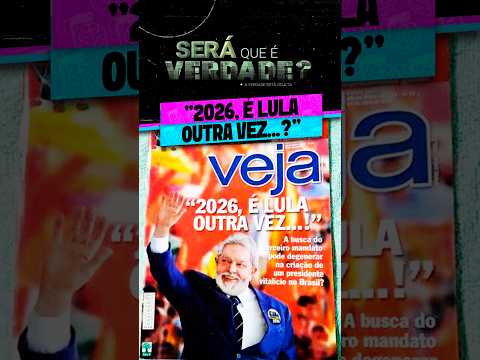 “2026, É LULA OUTRA VEZ…?”