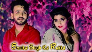 Sonika Ka Rukka # New Haryanvi Video 4K # Mohit Sh