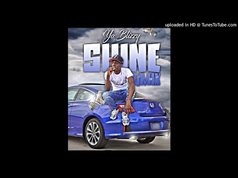 Yo Blizzy - Shine Freestyle GMIX
