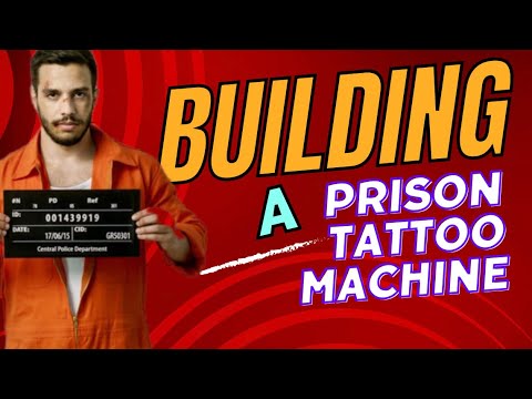 Building a prison tattoo machine