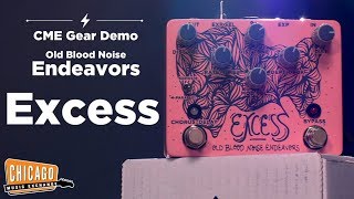Video thumbnail for Old Blood Noise Endeavors Excess Distortion Chorus/Delay | CME Gear Demo by Chicago Music Exchange