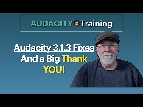 Audacity Version 3.1.3  Clip Name Fix and 1,000 Subscribers!