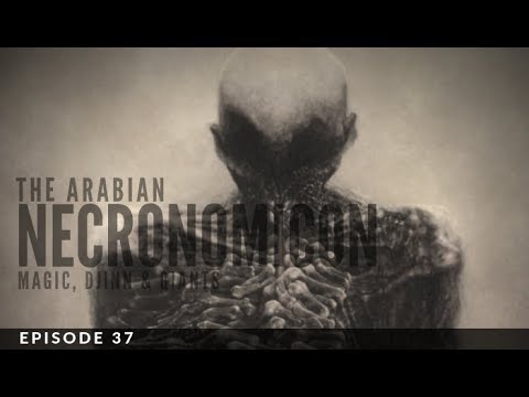 Magic, Monsters and the Search for the Real Necronomicon