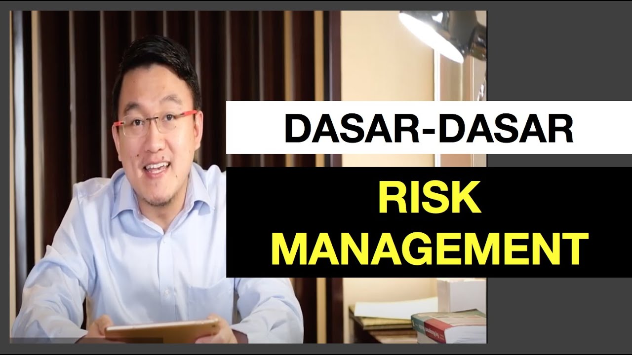 Dasar-dasar Pengelolaan Risiko Bisnis