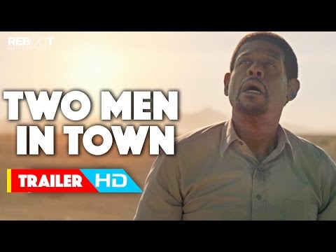 'Two Men in Town' Official Trailer #1(2015) Forest Whitaker, Harvey Keitel Movie HD