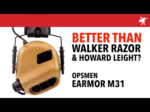 Better than Walker Razor or Leight? OPSMEN Earmor M31