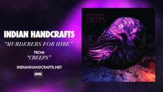 Indian Handcrafts - Murderers for Hire (Official)