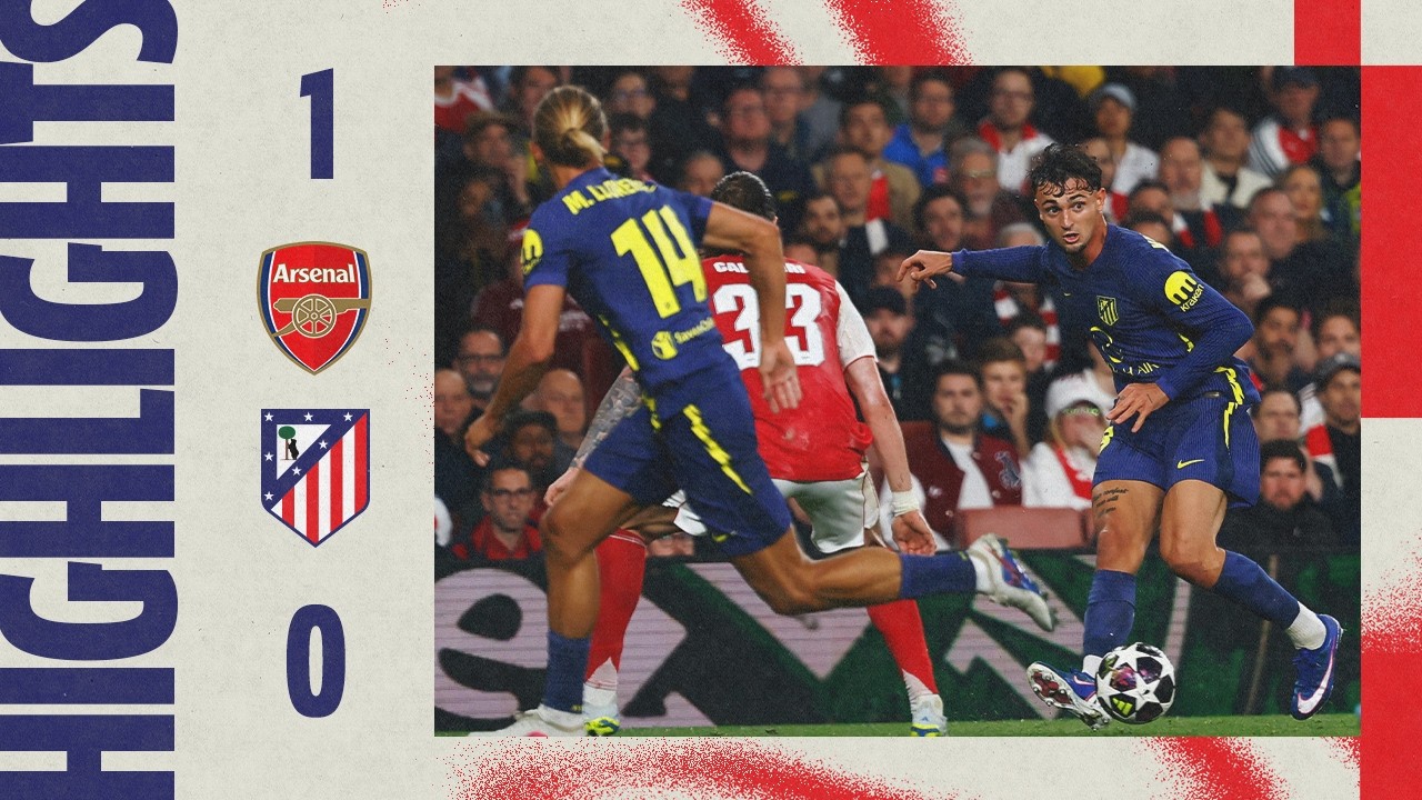 Arsenal FC 1 - 0 Club Atlético de Madrid highlights