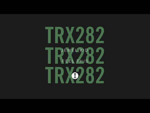Jewel Kid - Feel This [Tech House/Rave]