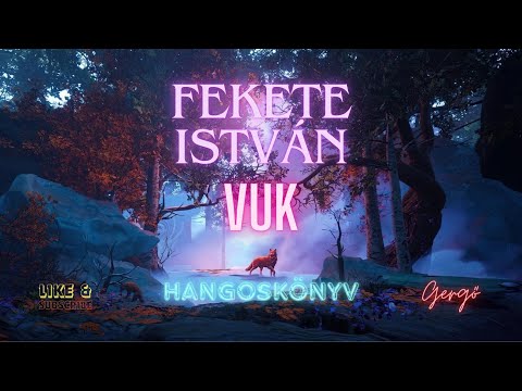 Fekete István: Vuk - hangoskönyv