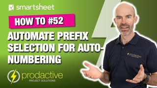 Smartsheet demo to automate prefix selection for auto-numbering