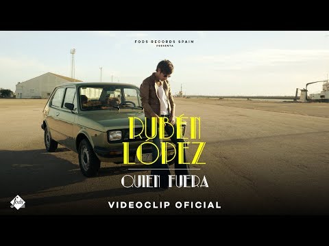 Rubén López - Quién fuera (Videoclip Oficial)