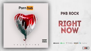 PnB Rock - Right Now