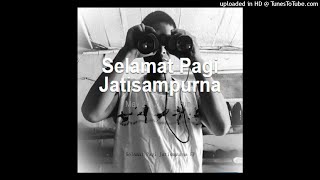 Selamat Pagi Jatisampurna EP