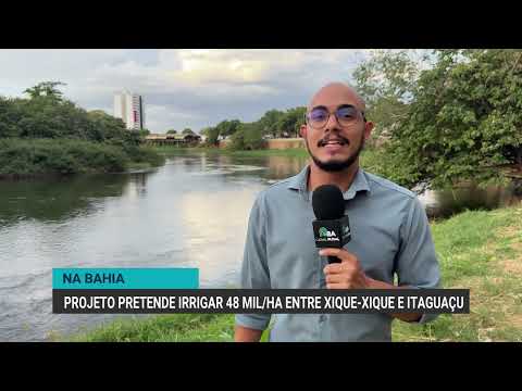 Projeto leva irrigação a 48 mil hectares e amplia produção na Bahia
