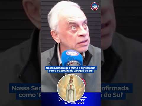 Nossa Senhora de Fátima é confirmada como 'Padroeira de Jaraguá do Sul'