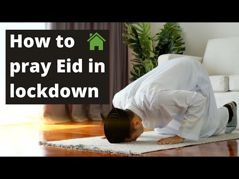How to pray Eid in lockdown