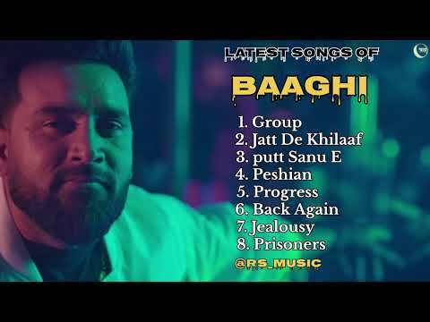 Baaghi new all songs 2024 || Latest panjabi songs 2024 || Baaghi Audio jukebox 2024