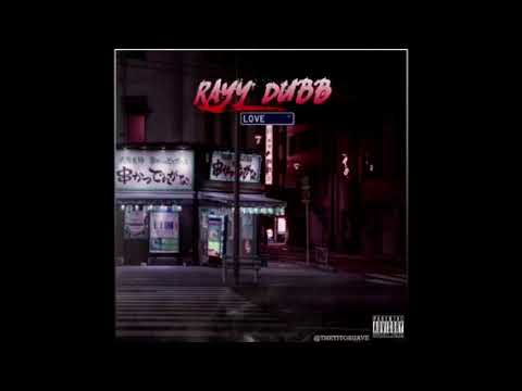 Rayy Dubb- Love Street