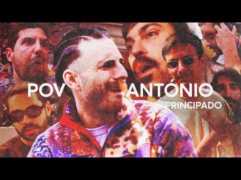 POV ANTÓNIO- The Making of Principado