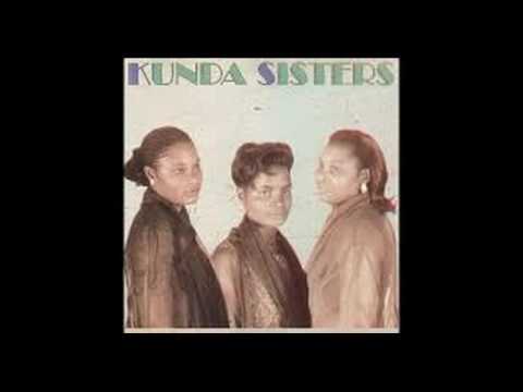 Kunda Sisters-Kembela Nzambi