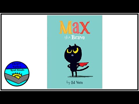 Max the Brave by Ed Vere Read Aloud