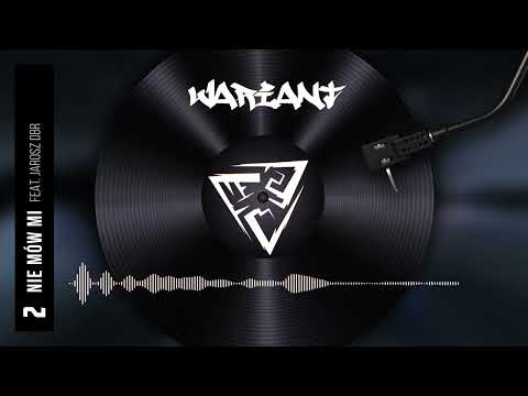WaRianT - Nie Mów Mi (Feat. Jarosz DBR / Prod. FeRu)