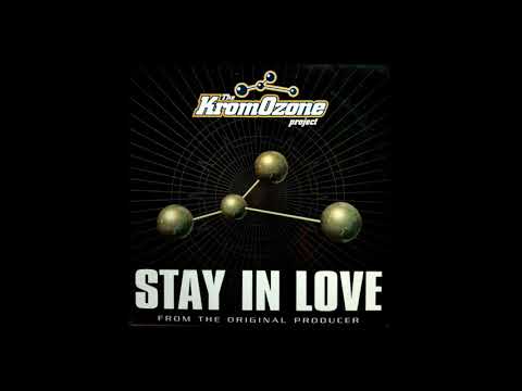 KromOzone Project - Stay In Love