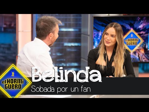 Belinda confiesa qué sintió el día que le 'sobó' un fan - El Hormiguero