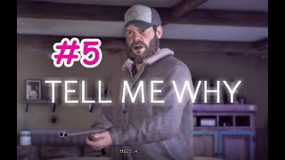 #5 Tell Me Why【女性実況】テルミーホワイ