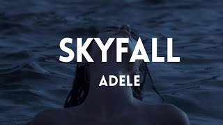 ADELE - Skyfall (lyrics)