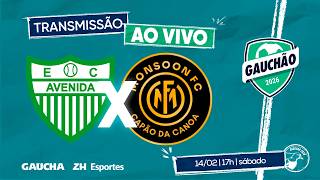 JOGO COMPLETO: AVENIDA 1x1 MONSOON | QUADRANGULAR DO REBAIXAMENTO | GAUCHÃO 2026 | 14/02/2026