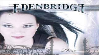 Edenbridge - Shine (Single Edit) [HQ/HD 1080p]