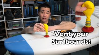 Vent your EPS Surfboards! | Surfboard Building