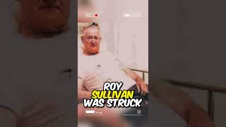 This Man Was Struck by Lightning 7 Times But Didn't Die: Roy Sullivan! #shortvideo #shorts #thunder