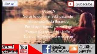 Llorando por ti-Adekor♡Rap Romántico☆2014