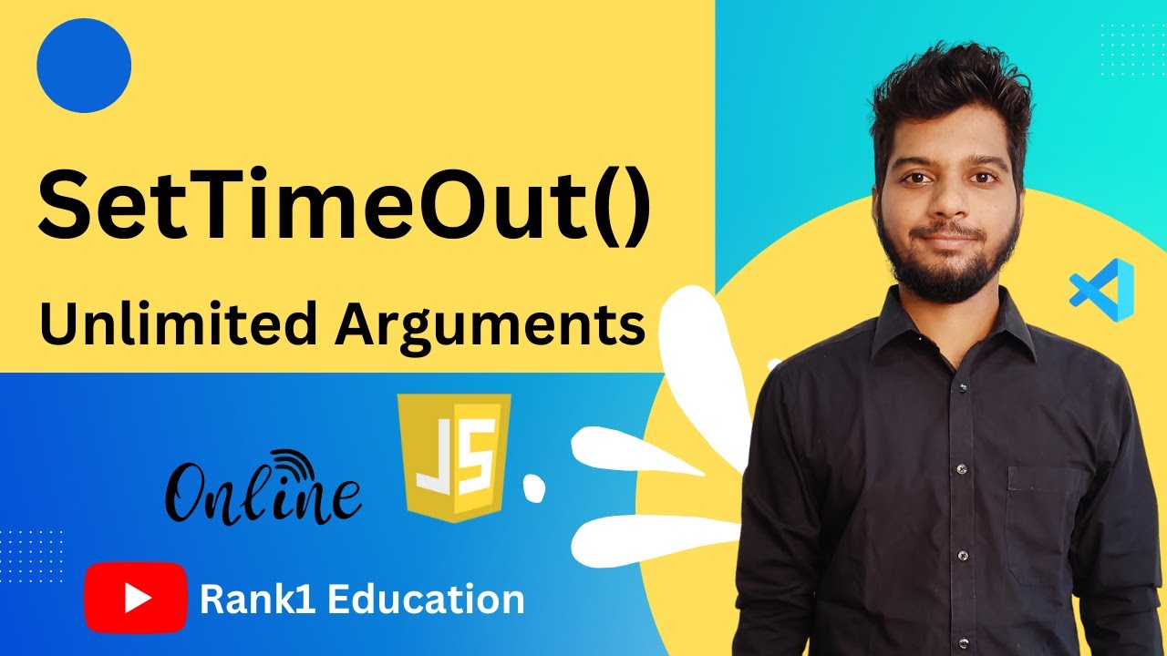 Settimeout javascript | Settimeout function in javascript | Settimeout arguments