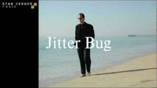 Jitter Bug - Stan Berger