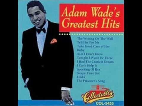 ADAM WADE   SPEAKING OF HER