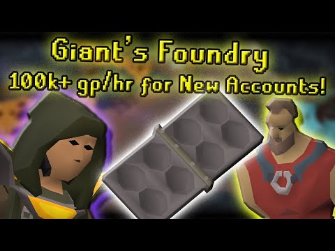 [OSRS] BEGINNER Giant's Foundry Guide | DETAILED WALKTHROUGH | 100k+ GP/HR EARLY MONEY MAKER | 2023