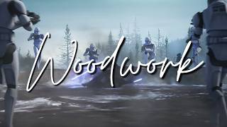 Order 66 | Woodwork (Sleeping At Last)
