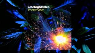 We Fell To Earth - Lights Out (Late Night Tales: Trentemoller)