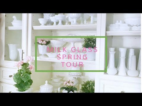 My Milk Glass Collection - Decorated for Spring